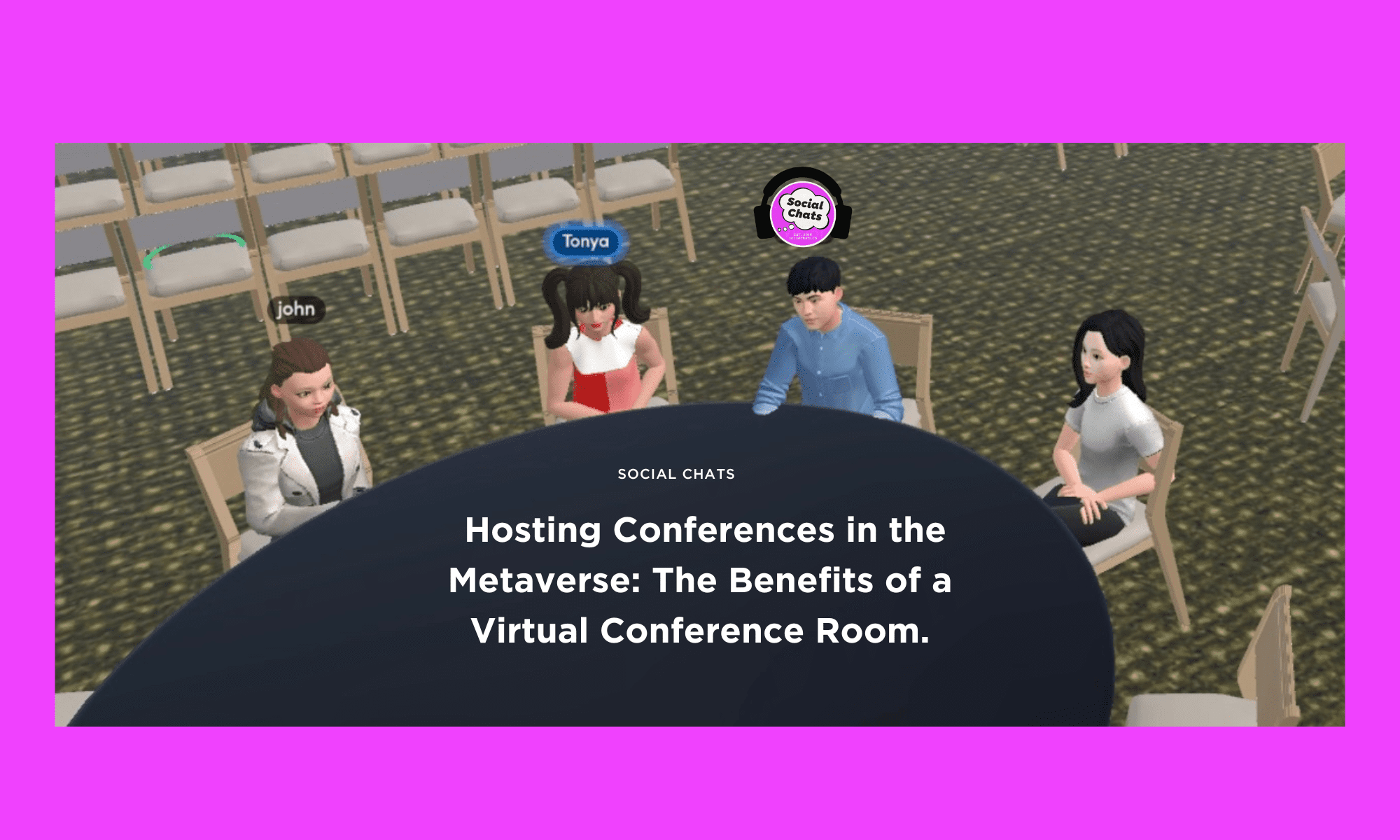 Hosting Conferences in the Metaverse: The Benefits of a Virtual Conference Room