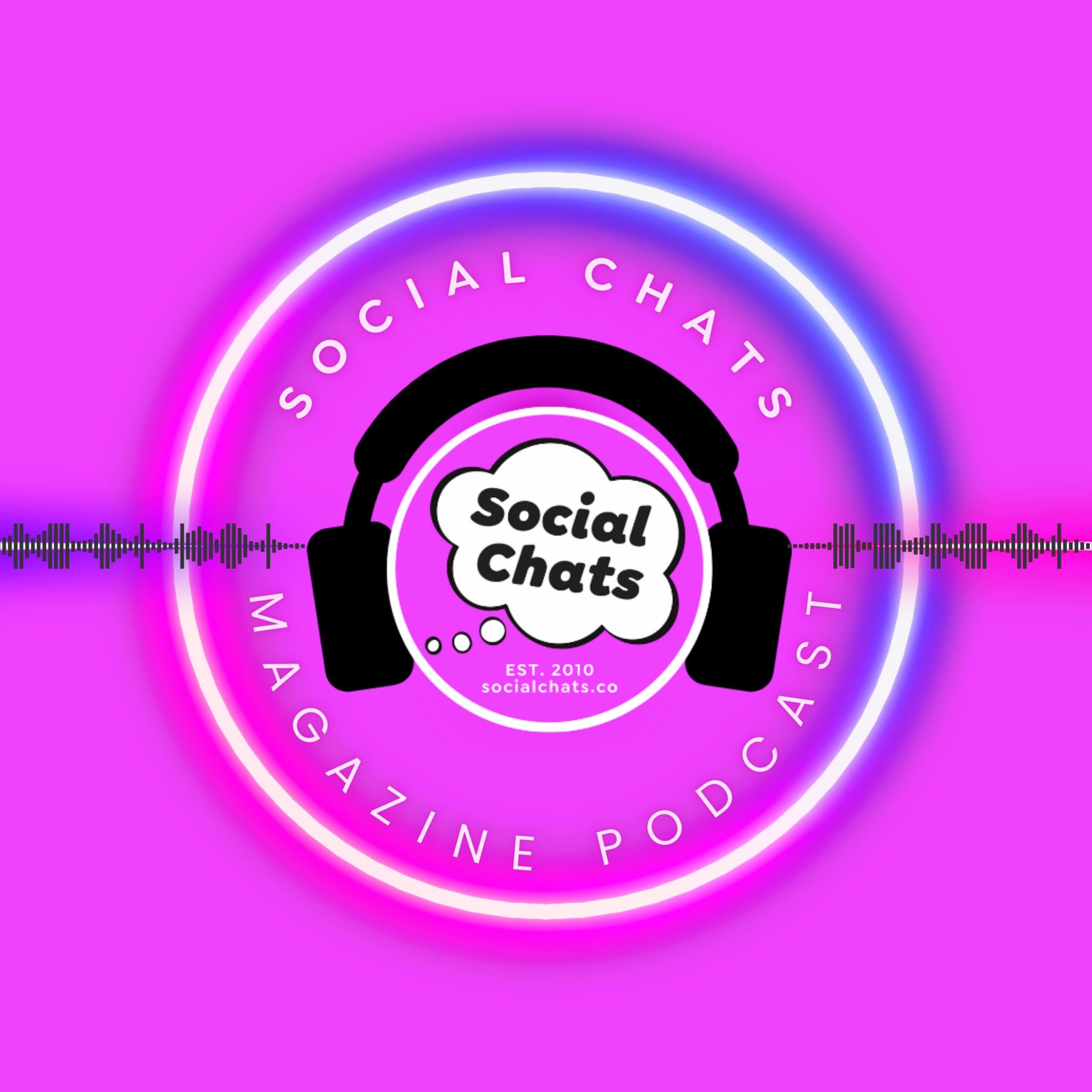 Social Chats Magazine Podcast cover