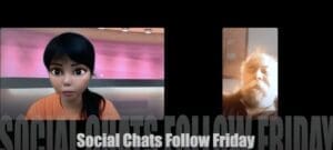 Social Chats Follow Friday Streamed 3:19:21